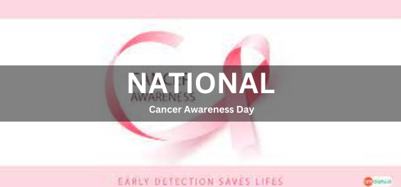 National Cancer Awareness Day [राष्ट्रीय कैंसर जागरूकता दिवस]